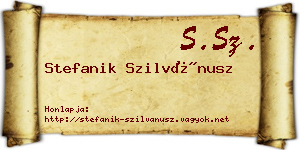 Stefanik Szilvánusz névjegykártya
